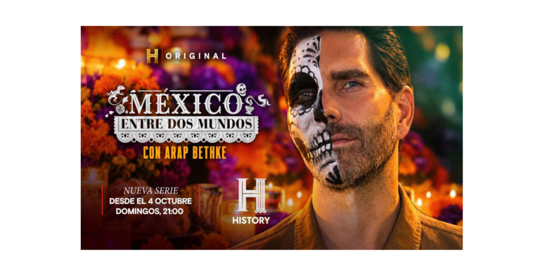 HISTORY ESTRENA LA NUEVA PRODUCCIÓN ORIGINAL “MÉXICO ENTRE 2 MUNDOS” CONDUCIDA POR ARAP BETHKE